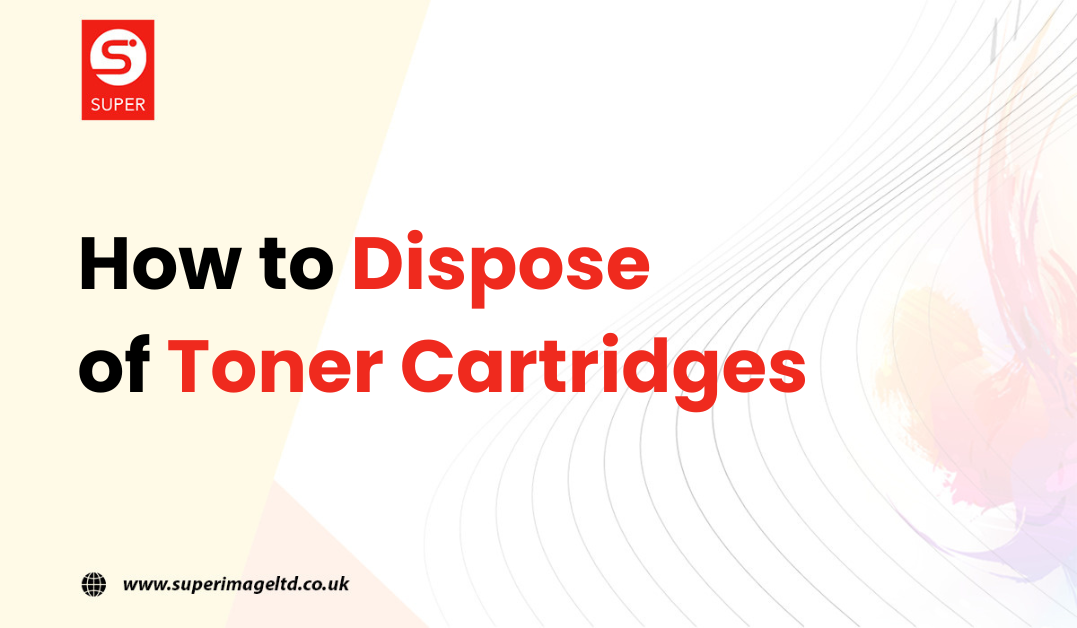 How Do You Dispose Of Unused Ink And Toner Cartridges